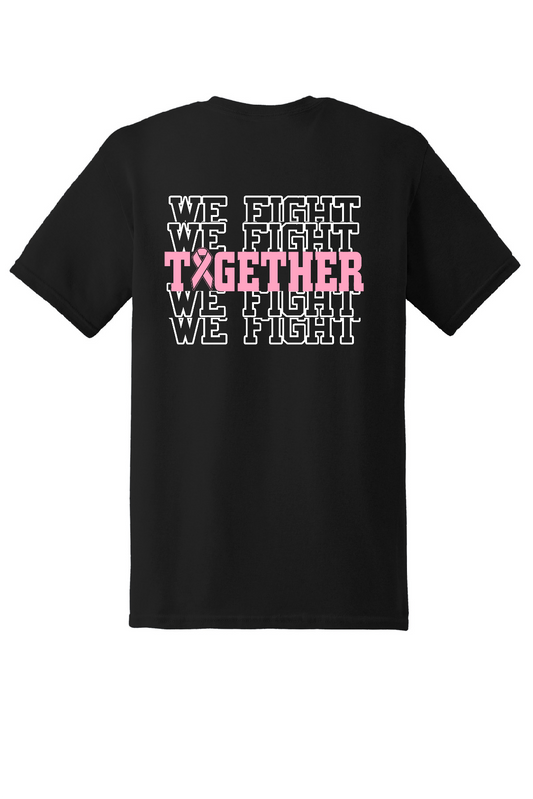 We Fight Together Awareness Tee
