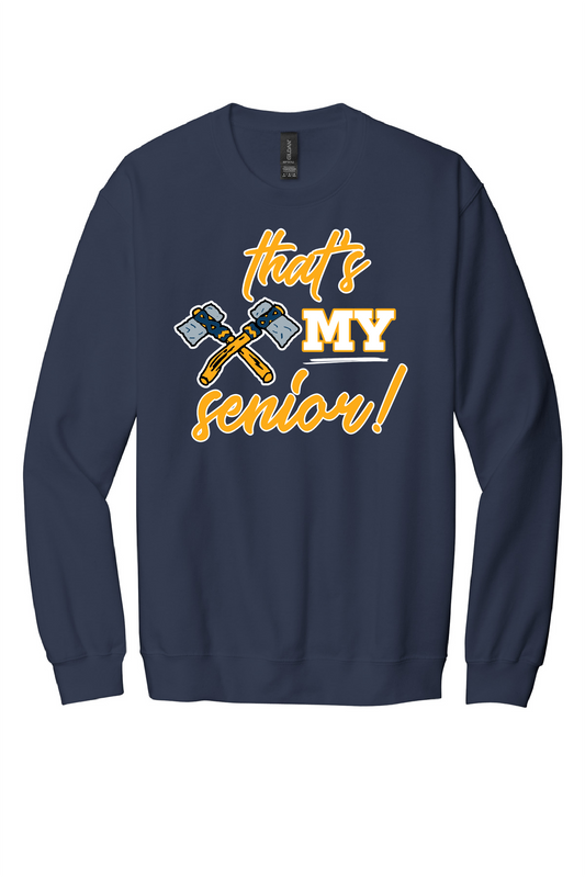 That's My Senior Crewneck