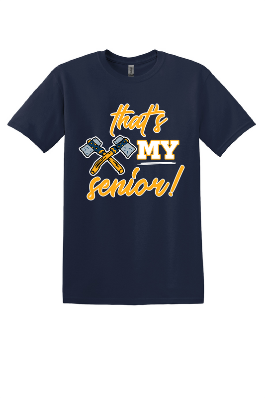 That's My Senior Tee