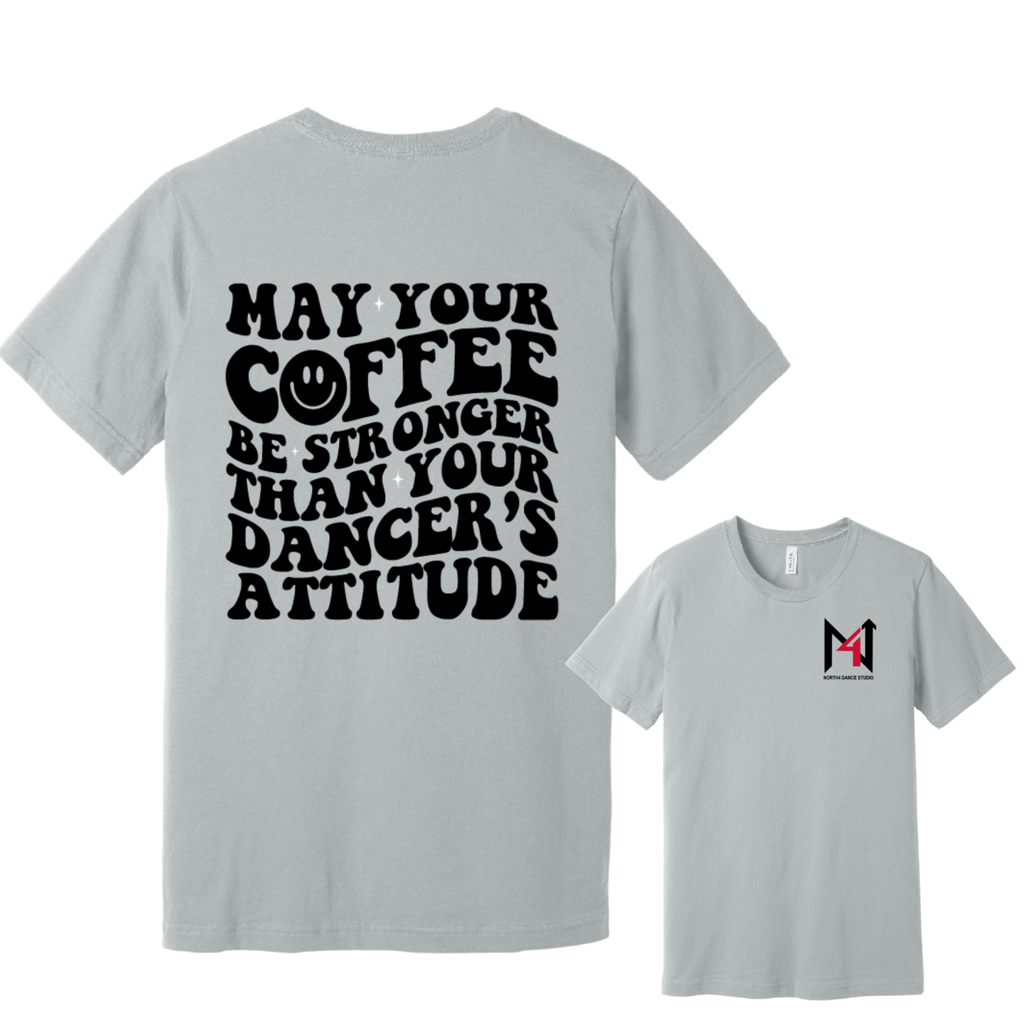 May Your Coffee Tee