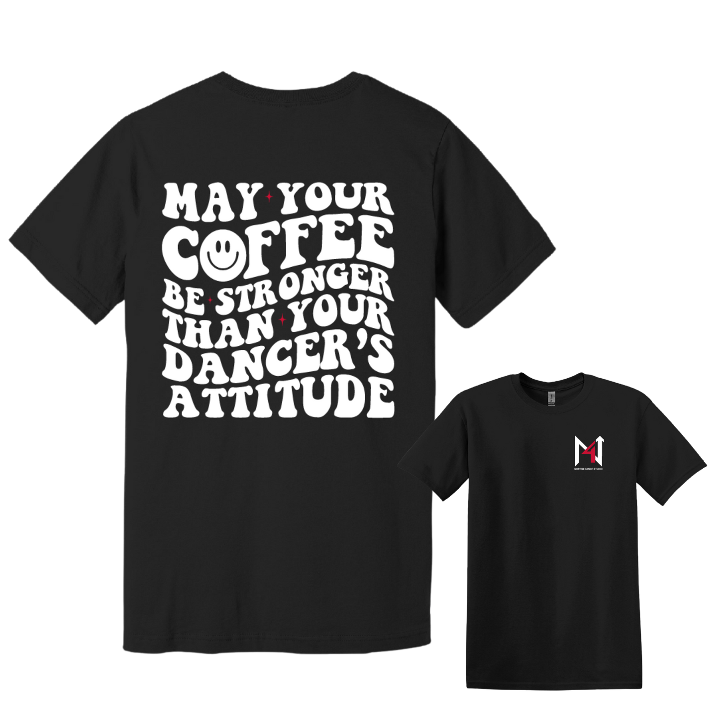 May Your Coffee Tee